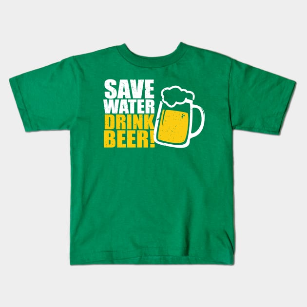 Save Water Drink Beer Kids T-Shirt by mauno31